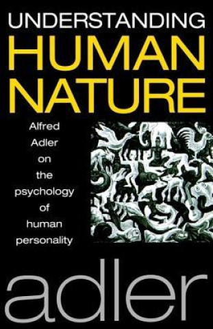 Βιβλίο Understanding Human Nature Alfred Adler