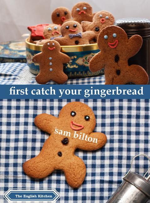 Book First Catch Your Gingerbread Sam Bilton