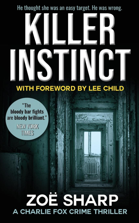 Book KILLER INSTINCT Zoe Sharp