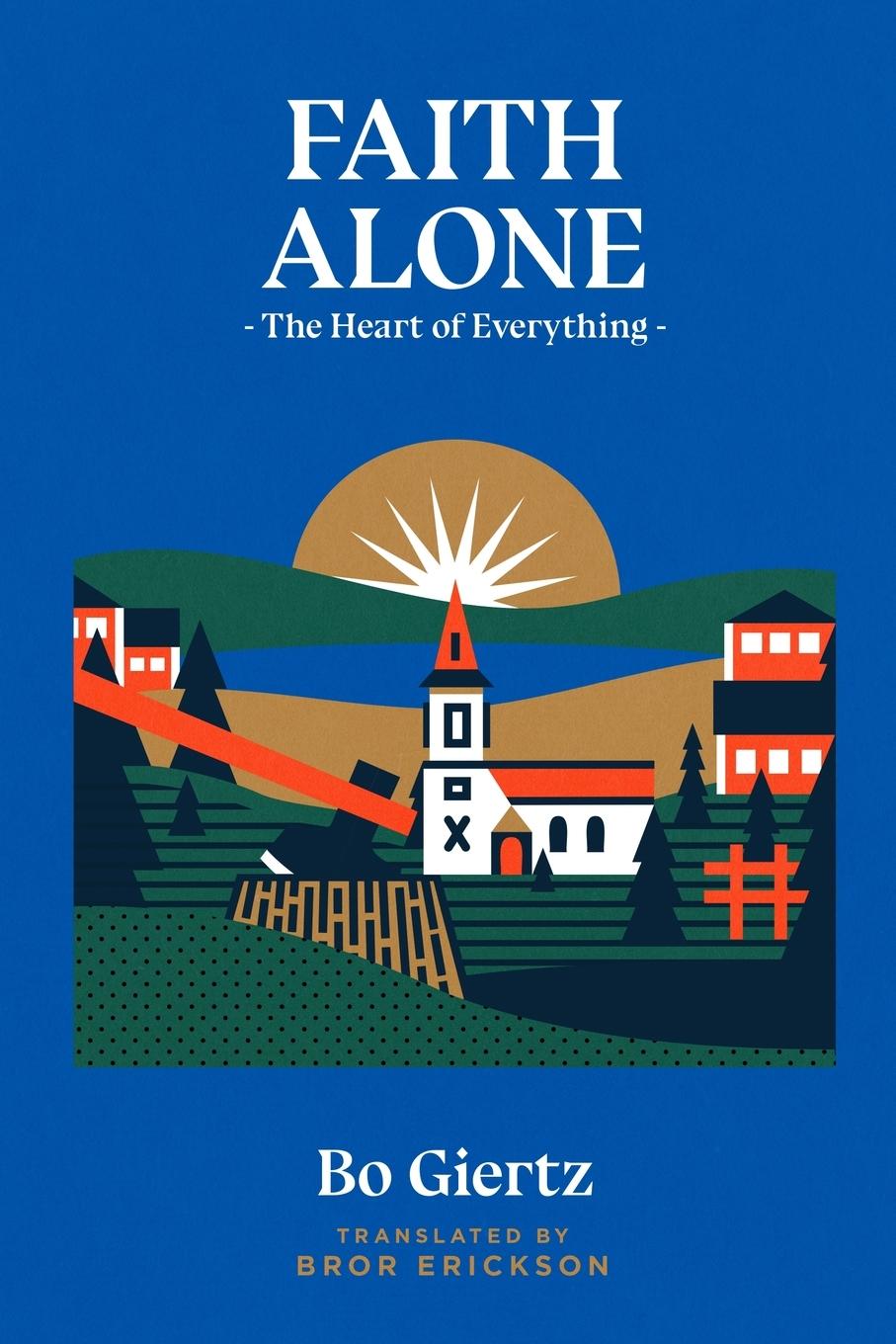 Kniha Faith Alone Giertz Bo Giertz