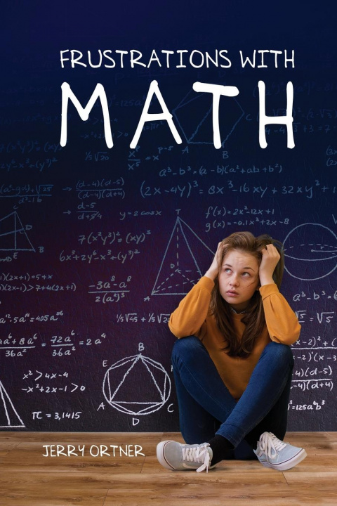 Book Frustrations with Math Jerry Ortner