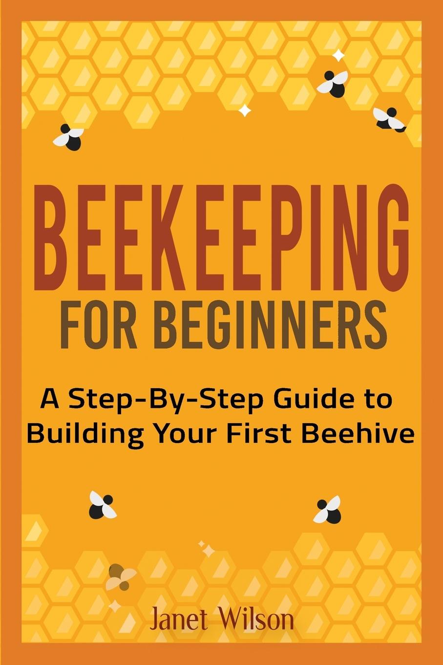 Knjiga Beekeeping for Beginners Janet Wilson