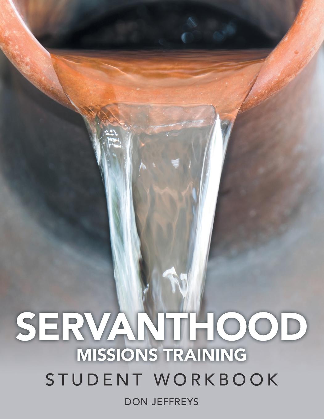 Knjiga Servanthood Missions Training Jeffreys Don Jeffreys