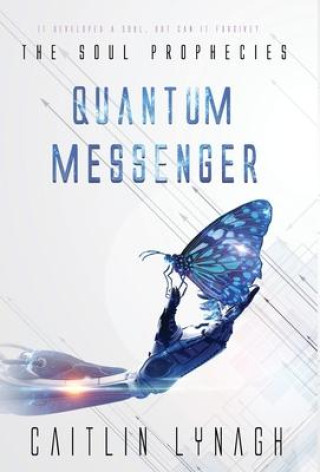 Book Quantum Messenger Caitlin Lynagh