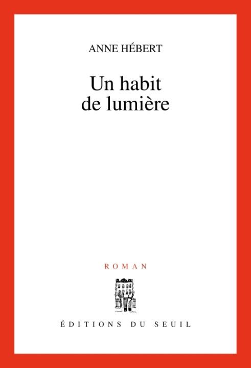 Knjiga Habit De Lumiere Anne Hebert