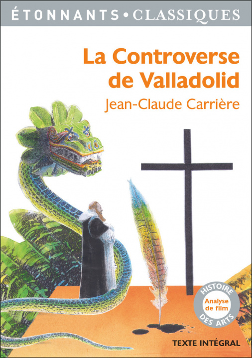Kniha La controverse de Valladolid Jean-Claude Carriere