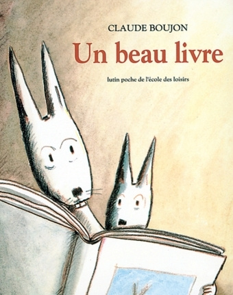 Kniha Un beau livre Claude Boujon