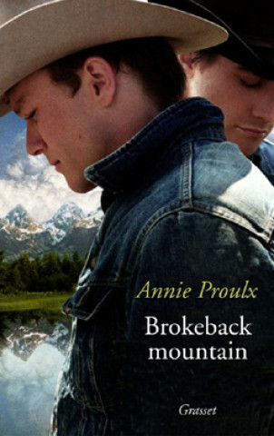 Kniha Brokeback Mountain Annie Proulx