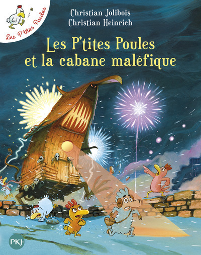 Könyv Les p'tites poules 15/Les p'tites poules et la cabane malefique Christian Jolibois