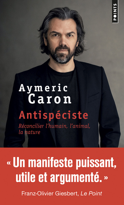Carte Antispeciste Aymeric Caron