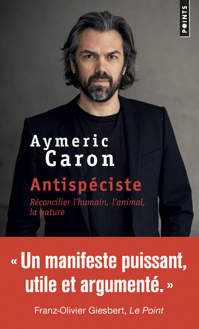 Buch Antispeciste Aymeric Caron