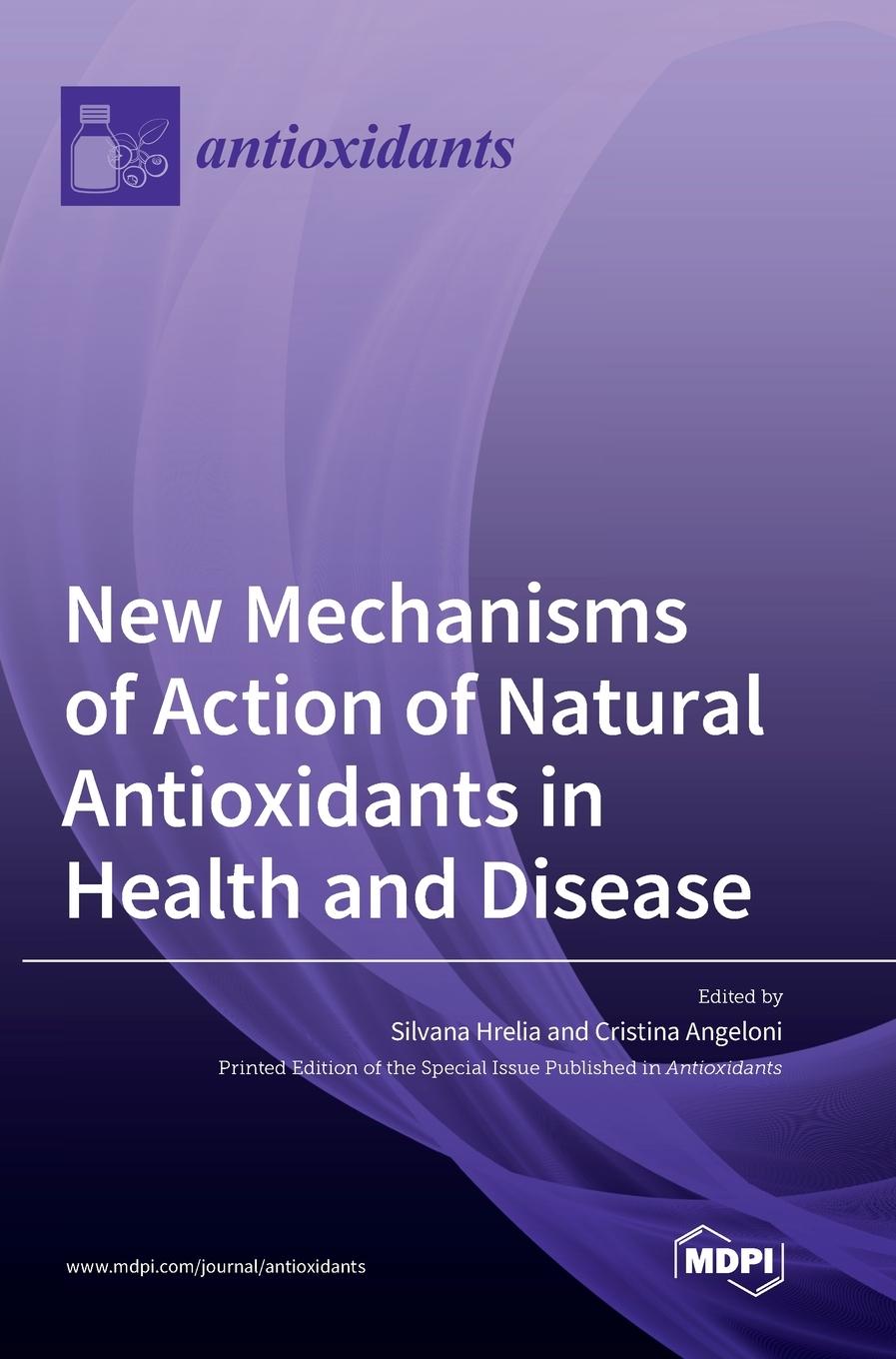 Könyv New Mechanisms of Action of Natural Antioxidants in Health and Disease 