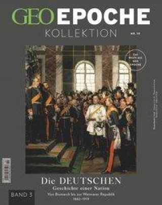 Kniha GEO Epoche KOLLEKTION / GEO Epoche KOLLEKTION 19/2020 - Die Geschichte der Deutschen (in 4 Teilen) - Band 3 Michael Schaper