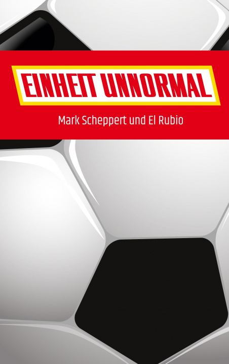 Kniha Einheit Unnormal El Rubio