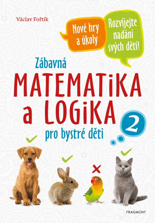 Book Zábavná matematika a logika pro bystré děti 2 Václav Fořtík