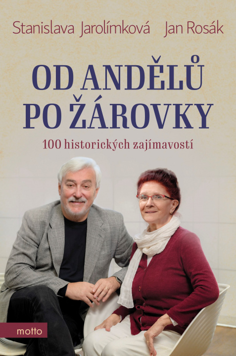 Книга Od andělů po žárovky Stanislava Jarolímková