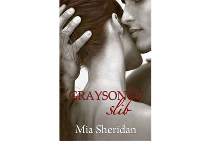 Könyv Graysonův slib Mia Sheridan