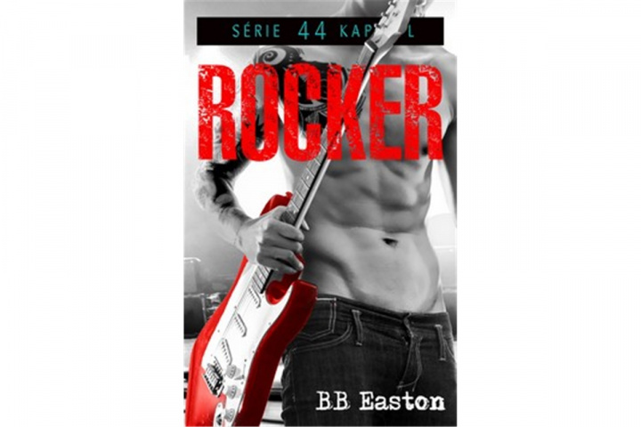 Könyv Rocker Easton B. B.