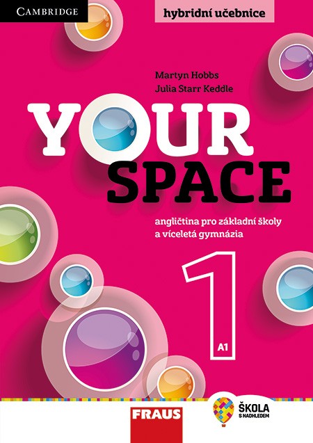 Knjiga Your Space 1 Hybridní učebnice Keddle Julia Starr