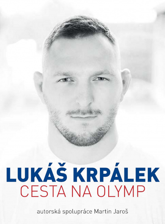 Book Lukáš Krpálek Cesta na Olymp Martin Jaroš