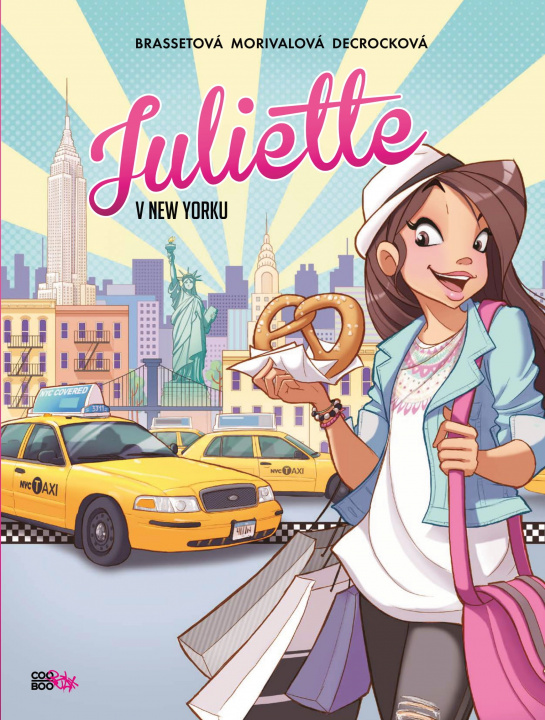 Książka Juliette v New Yorku Rose-Line Brassetová