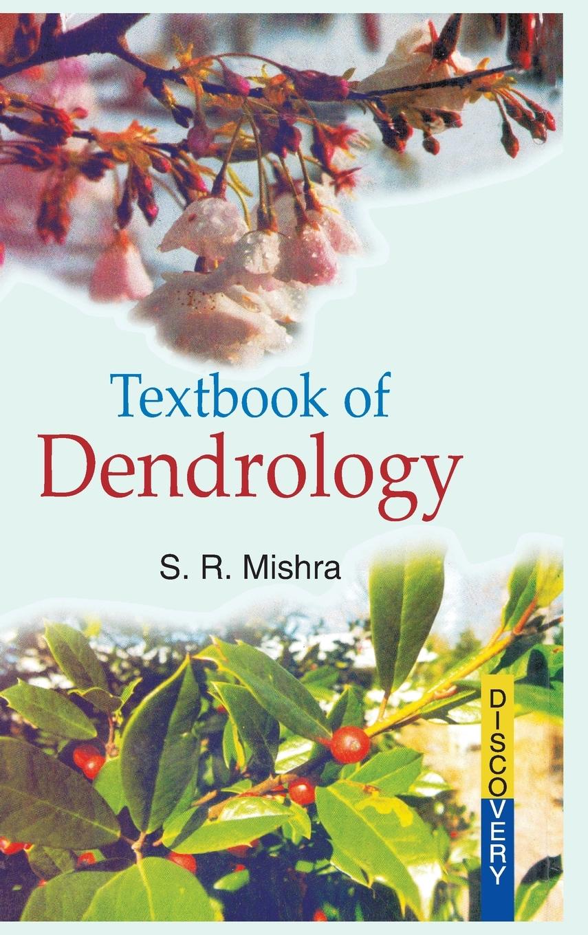 Kniha Textbook of Dendrology S. R. Mishra