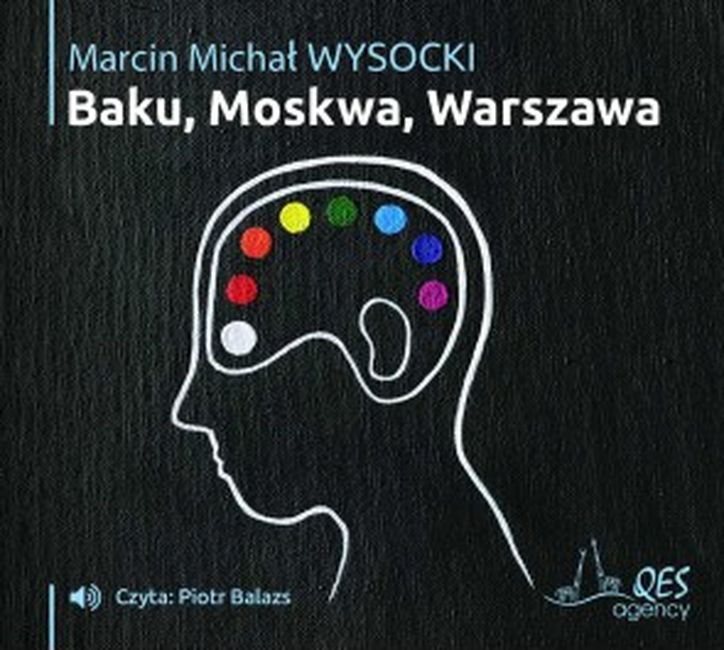 Kniha Baku Moskwa Warszawa Marcin Michał Wysocki