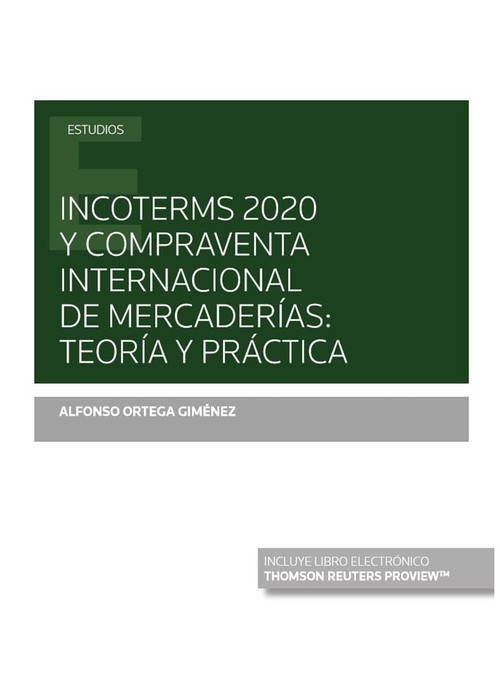 Könyv Incoterms 2020 y compraventa internacional de mercaderías: teoría y práctica (Pa ALFONSO ORTEGA GIMENEZ
