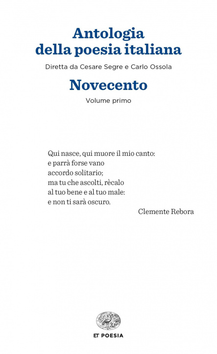 Könyv Antologia della poesia italiana del Novecento voll 1 e 2 