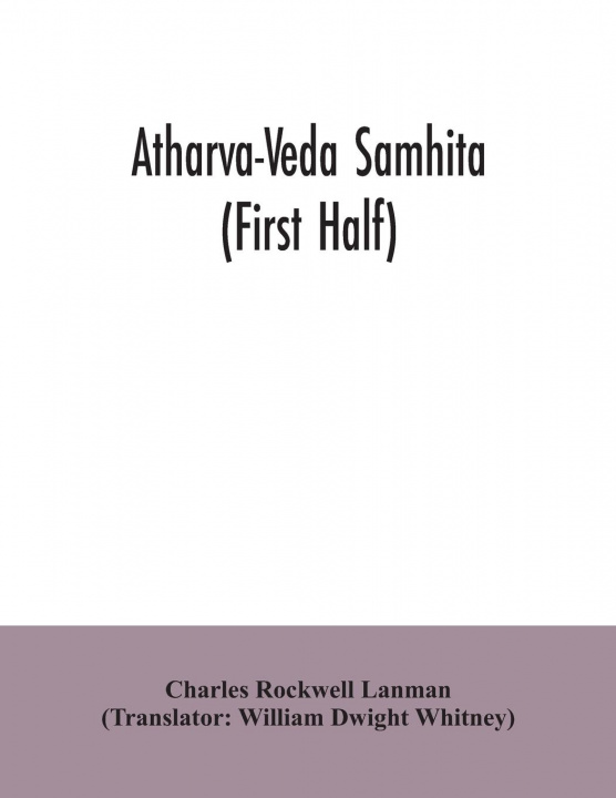Könyv Atharva-Veda samhita (First Half) 