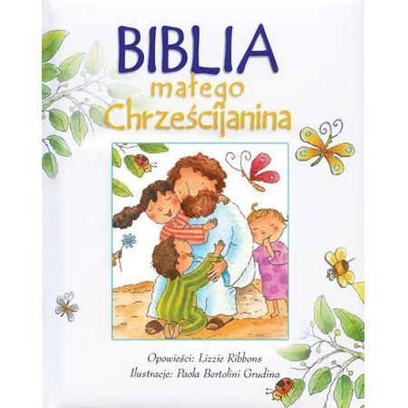 Kniha Biblia małego Chrześcijanina 