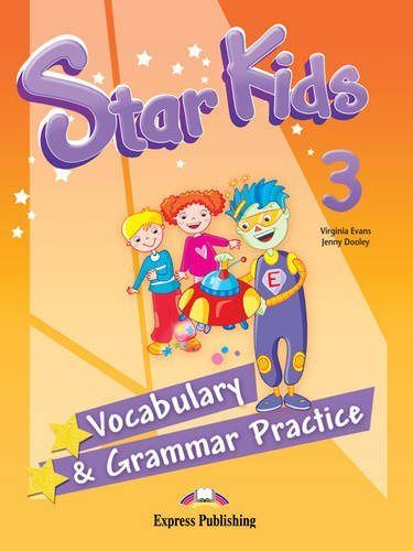 Könyv Star Kids 3 Vocabulary & Grammar Practice Virginia Evans