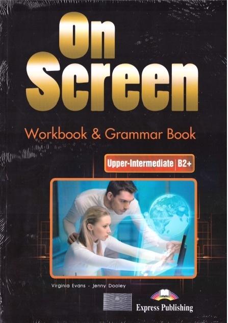 Könyv On Screen Upper-Intermediate B2+. Workbook & Grammar Book + kod DigiBook edycja polska Virginia Evans