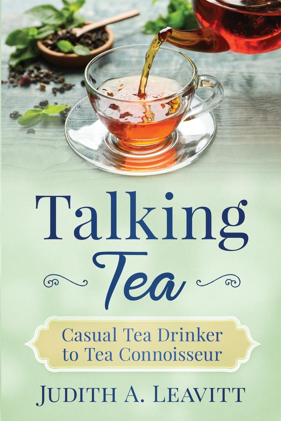 Knjiga Talking Tea Judith A. Leavitt