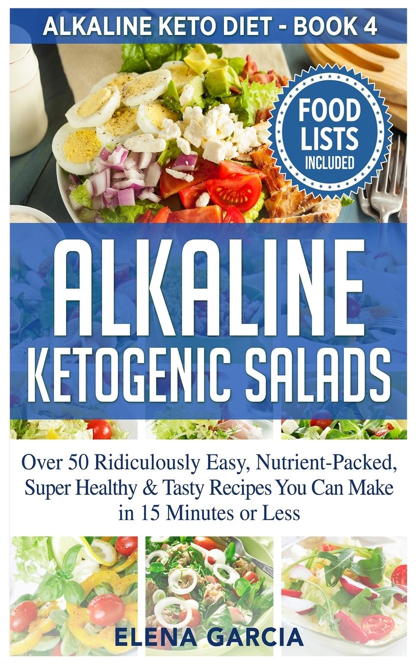 Buch Alkaline Ketogenic Salads Elena Garcia
