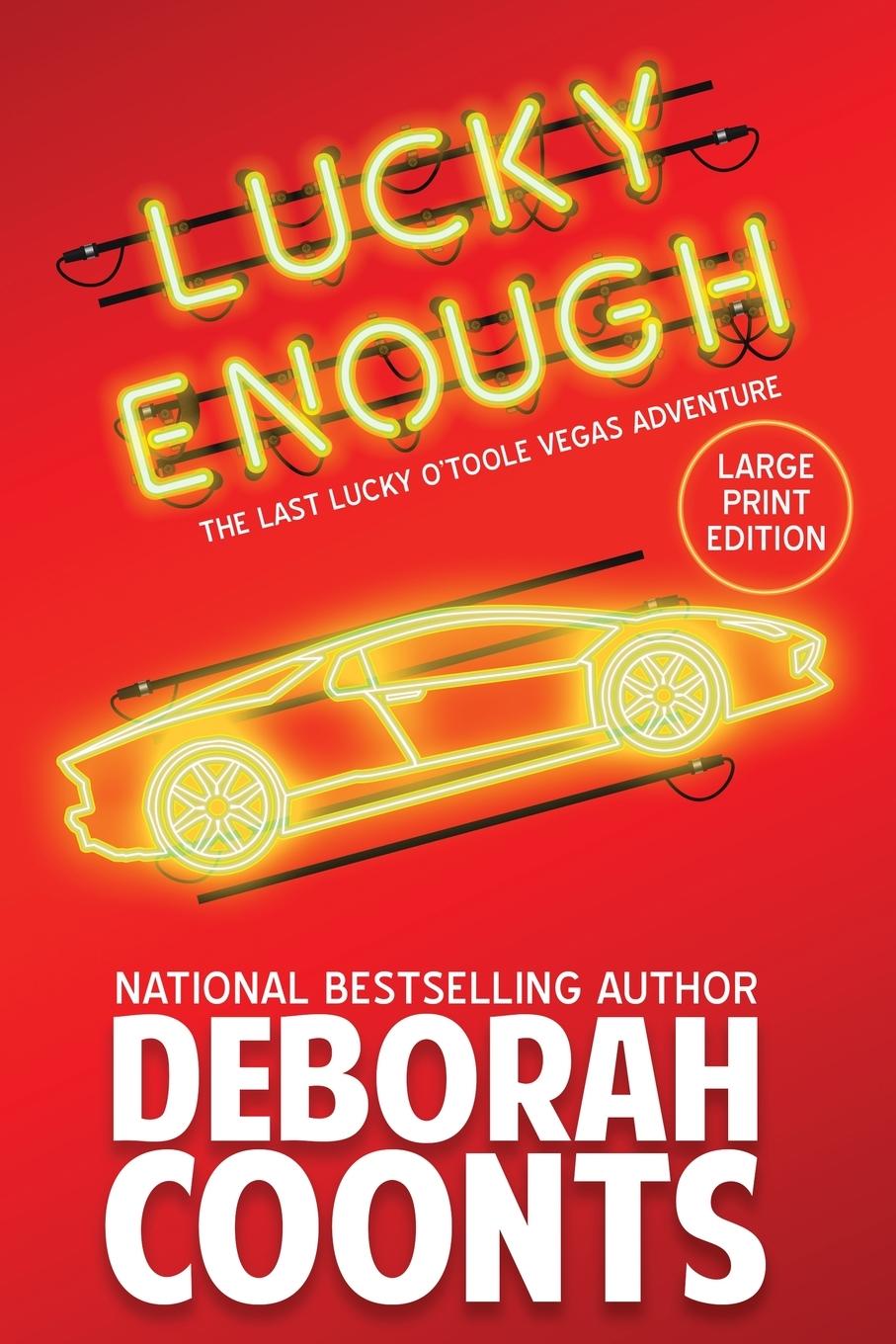 Livro Lucky Enough Deborah Coonts