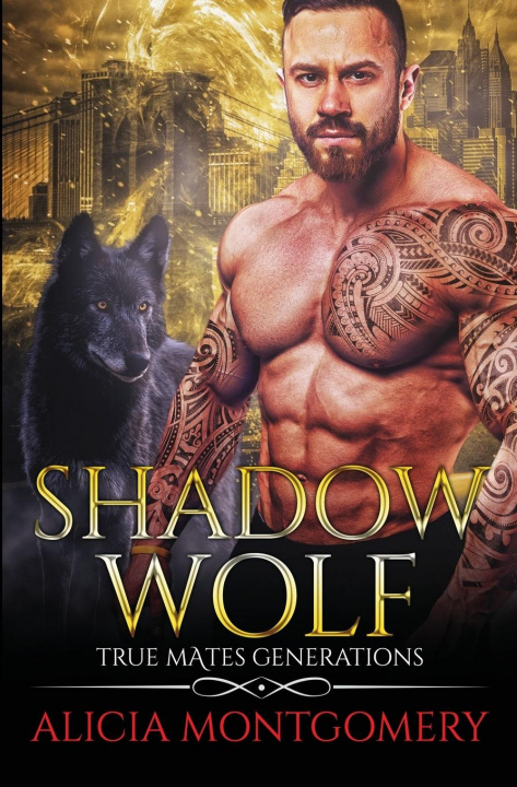 Knjiga Shadow Wolf Alicia Montgomery