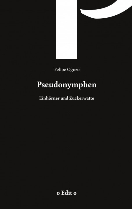 Könyv Pseudonymphen Felipe Ognzo