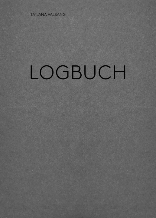 Knjiga Logbook Tatjana Valsang