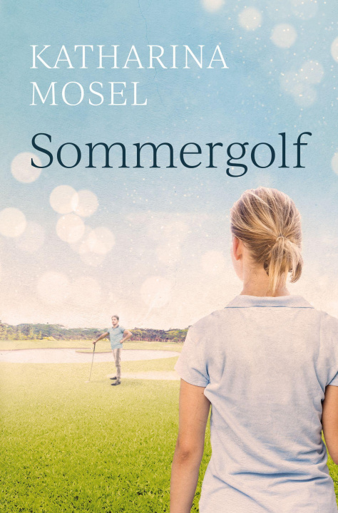 Buch Sommergolf Katharina Mosel