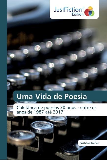 Knjiga Uma Vida de Poesia Cristiane Neder