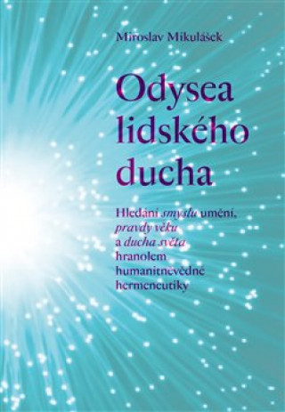 Book Odysea lidského ducha Miroslav Mikulášek