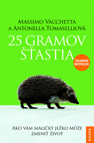 Книга 25 gramov šťastia Massimo Vacchetta