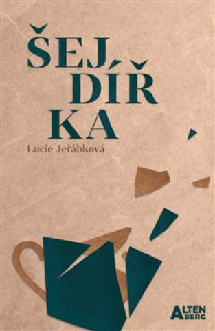 Kniha Šejdířka Lucie Jeřábková