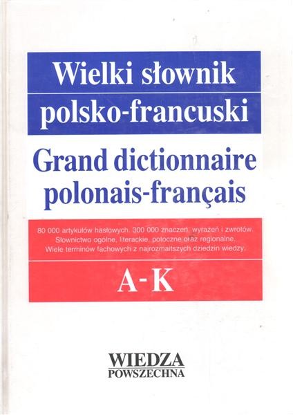 Книга WP Wielki słownik polsko-francuski T.1 (A-K) Jerzy Pieńkos