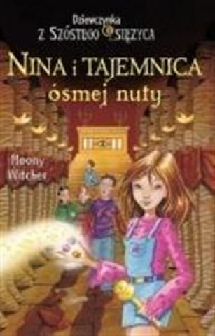 Carte Dziewczynka z szóstego księżyca T. 2 Nina i złota liczba (książka z autografem) Moony Witcher