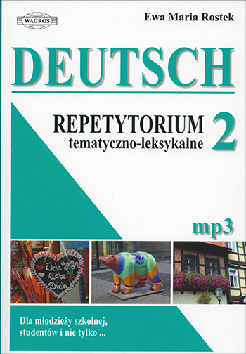 Kniha Deutsch. Repetytorium tematyczno-leksykalne 3 + MP3 Ewa Maria Rostek