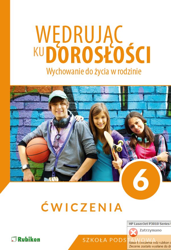 Könyv Wędrując ku dorosłości. Wychowanie do życia w rodzinie. Szkoła Podstawowa. Klasa 6. Ćwiczenia Teresa Król