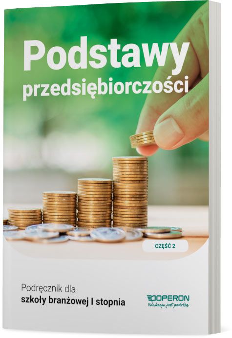 Kniha Podstawy przedsiębiorczości 2. Szkoła branżowa I stopnia. Podręcznik Jarosław Korba