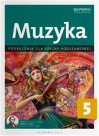 Book Muzyka. Podręcznik. Klasa 5. Szkoła Podstawowa Justyna Górska-Guzik